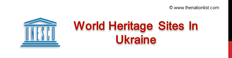 UNESCO World Heritage Sites In Ukraine