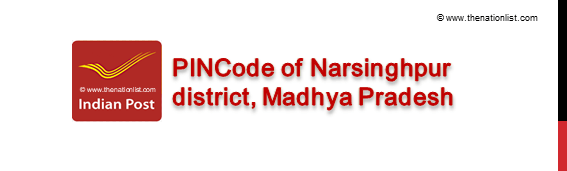 Pincode of Narsinghpur district Madhya Pradesh